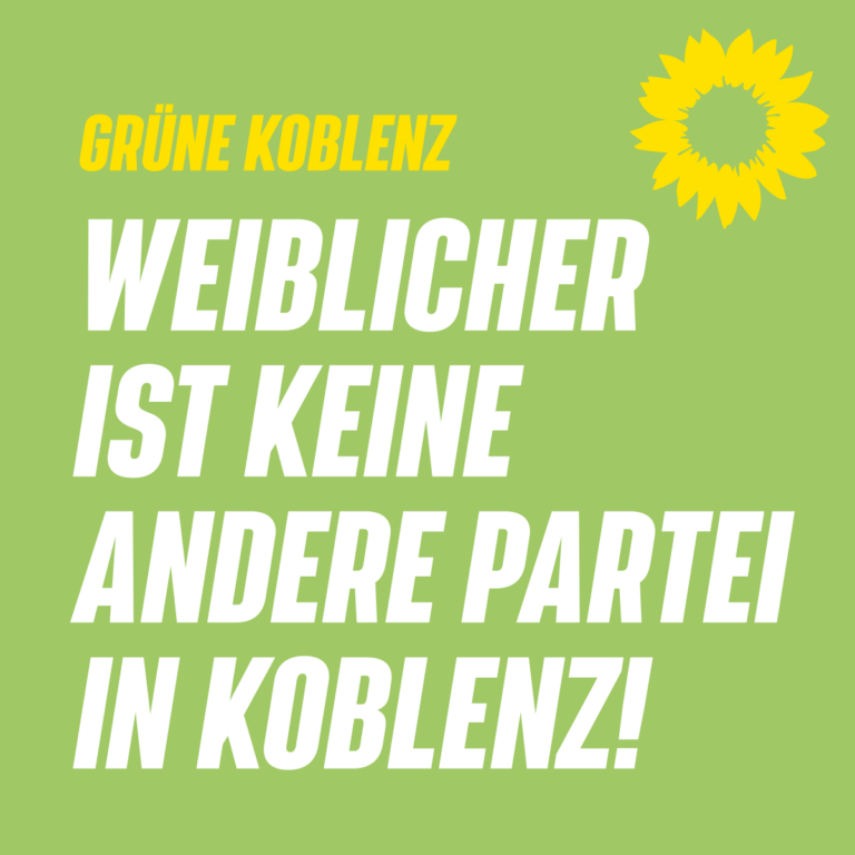 Keine Koblenzer Partei ist so weiblich wie die GRÜNEN Koblenz